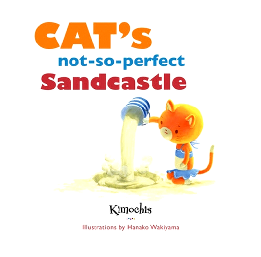 Kimochis® Cat’s Not-So-Perfect Sandcastle BOOK