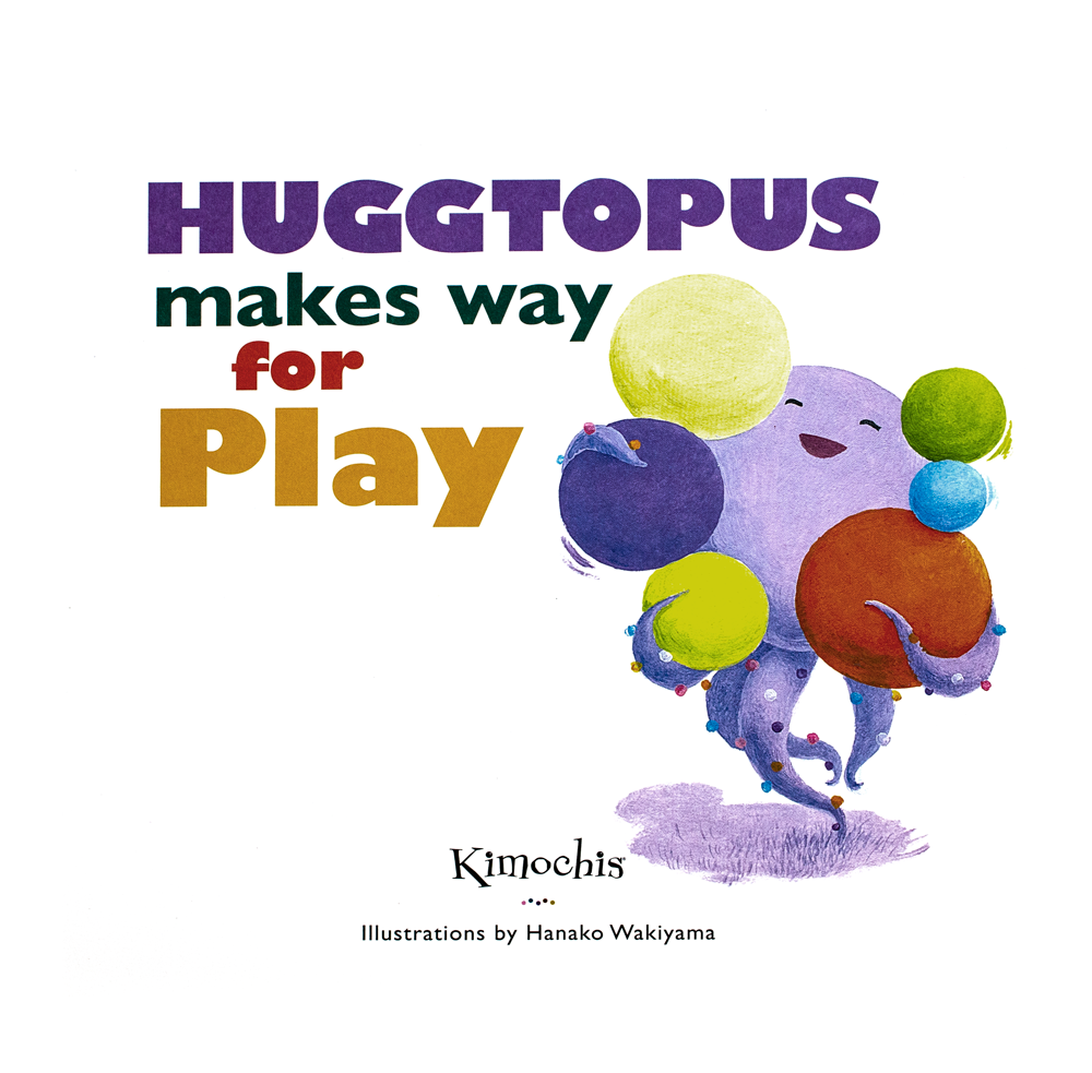 Kimochis® Huggtopus Makes Way for Play BOOK